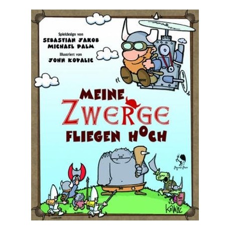 Meine Zwerge fliegen hoch!